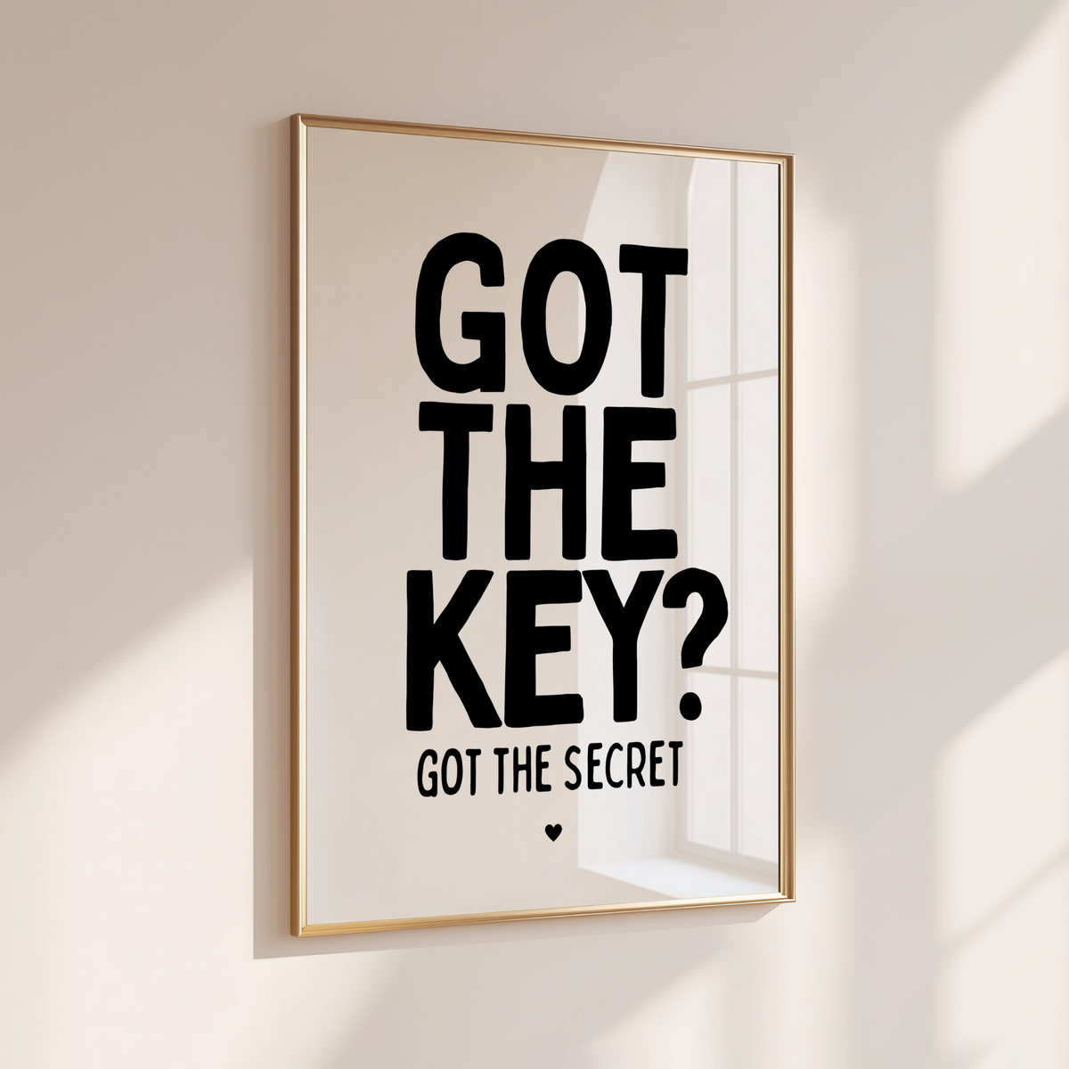 GOT THE KEY?
