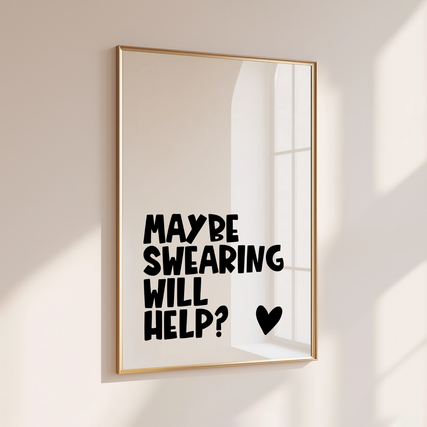 Maybe Swearing Will Help? - Home Print - Wall Decor - Sweary Prints