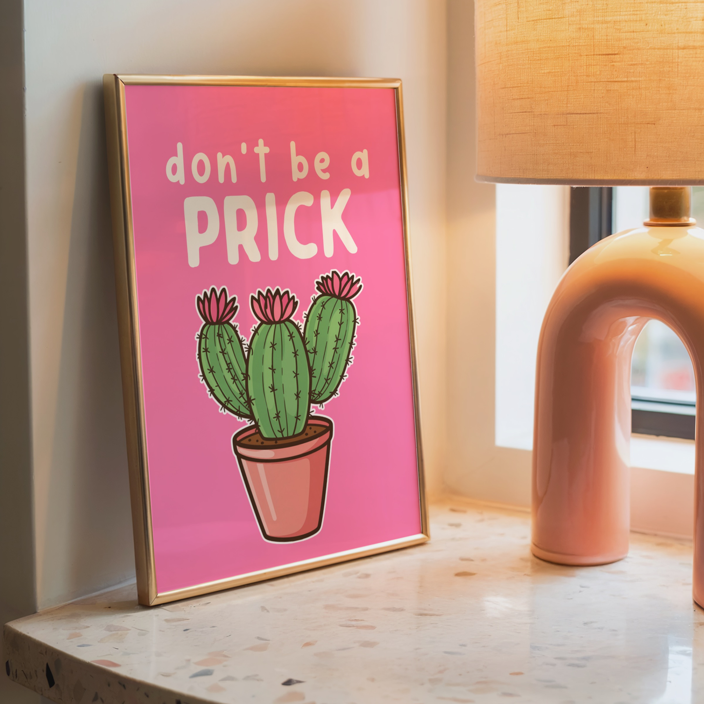 Don't be a Prick - Home Print - Wall Decor - Sweary Prints