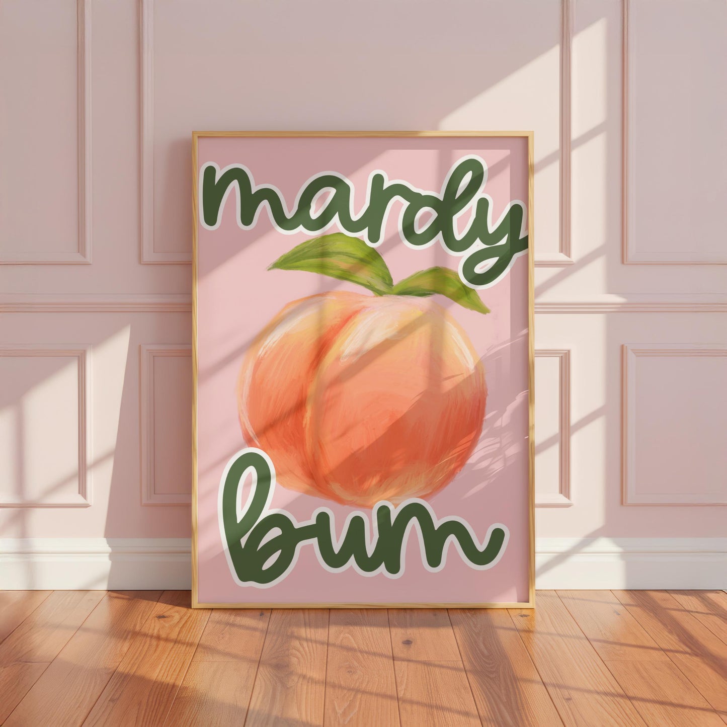 Mardy Bum - Home Print - Wall Decor - Funny Prints