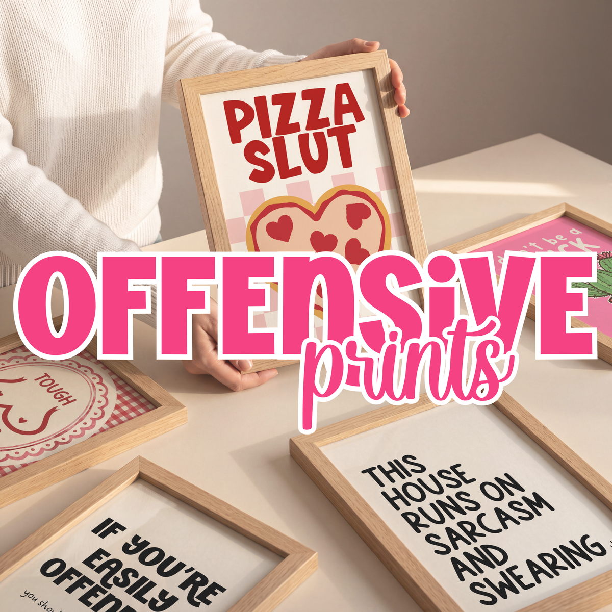 Sweary/Offensive Prints