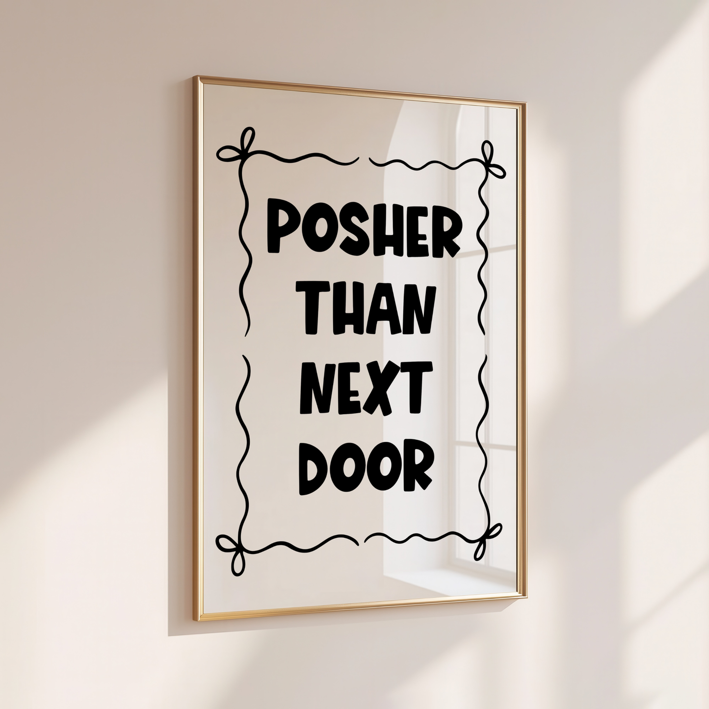 Posher Than Next Door - Home Print - Wall Decor - Quirky Prints
