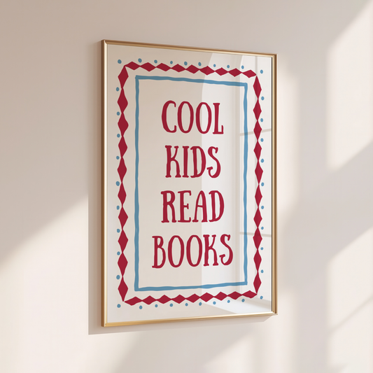 Cool Kids Read Books - Home Print - Wall Decor - Kids Room Prints