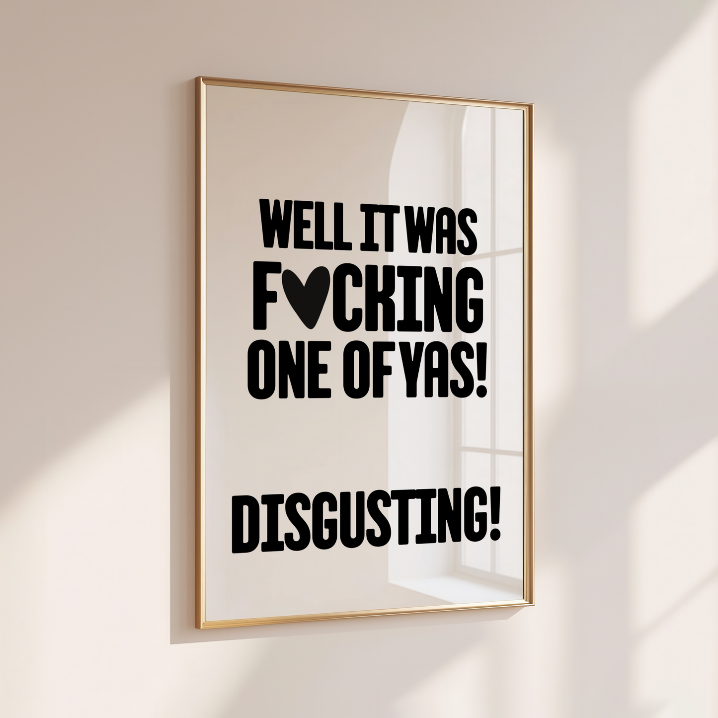 Well it was one of yas! - Home Print - Wall Decor - Quirky Decor - Bathroom Prints