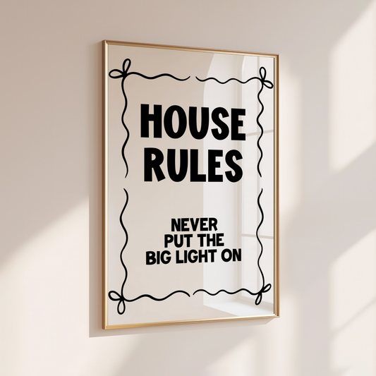 House Rules - Home Print - Wall Decor - Quirky Prints