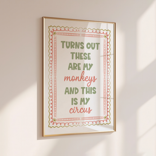 My Monkeys My Circus - Home Print - Wall Decor