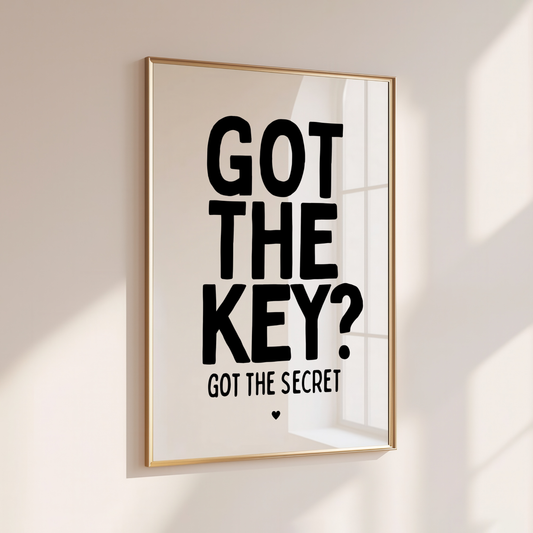 GOT THE KEY?