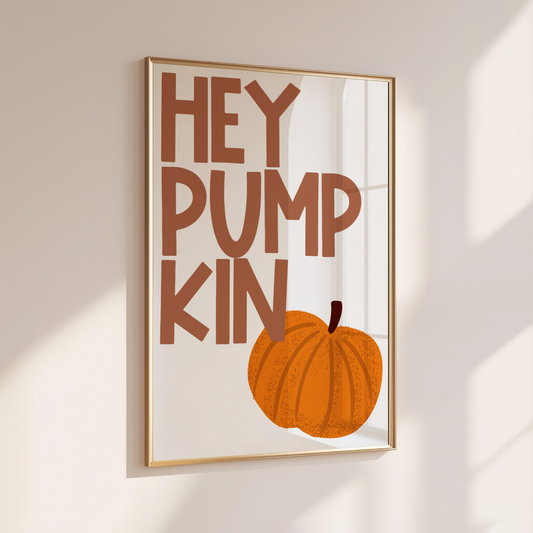 HEY PUMPKIN