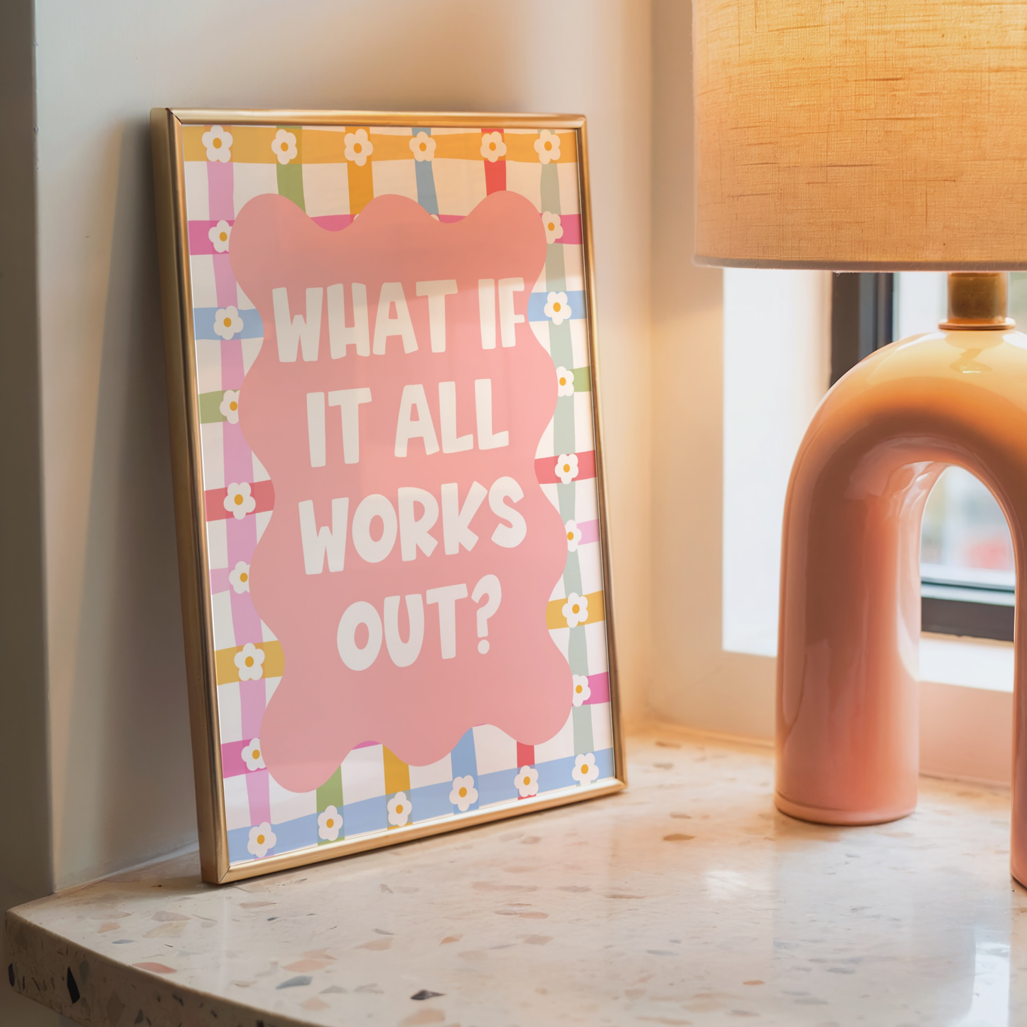 What if it all Works Out? - Home Print - Wall Decor
