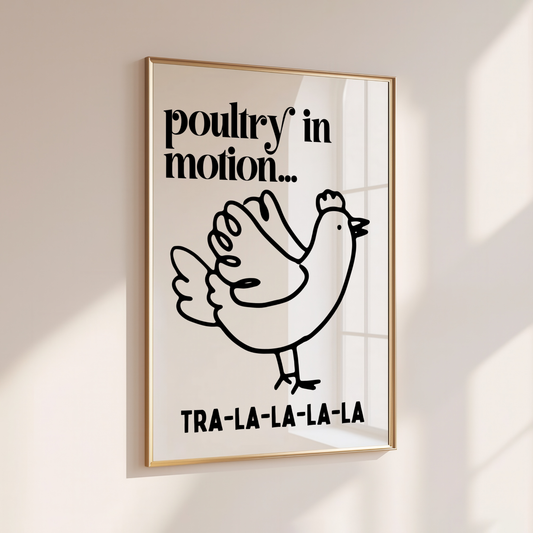 POULTRY IN MOTION