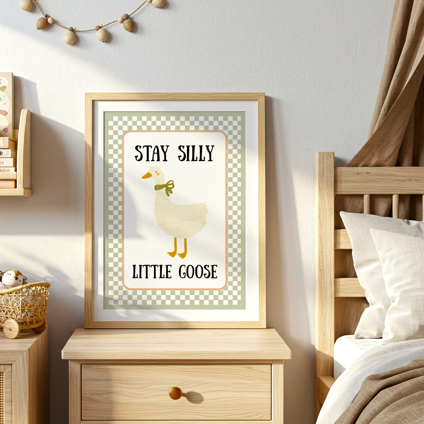 Stay Silly Little Goose - Home Print - Wall Decor - Kids Room Prints
