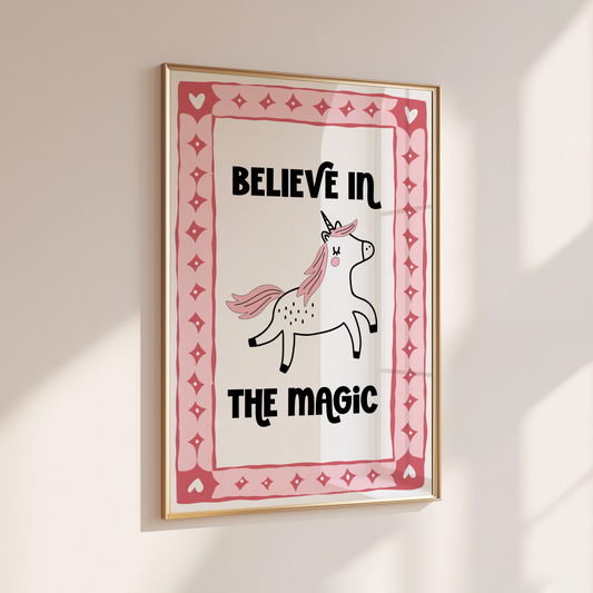 Believe in the Magic - Home Print - Wall Decor - Quirky Prints -  Kids Room Prints