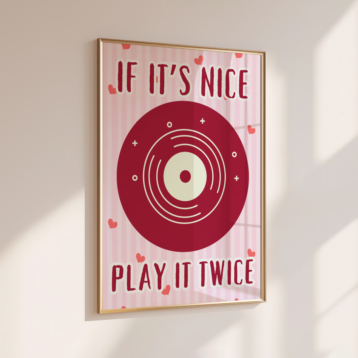 IF IT'S NICE, PLAY IT TWICE