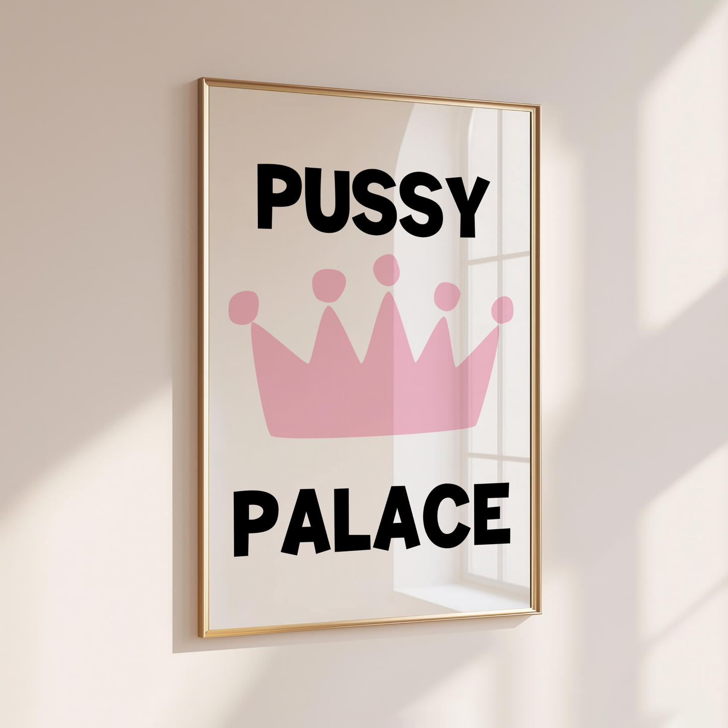 Pussy Palace - Home Print - Wall Decor - Quirky Prints