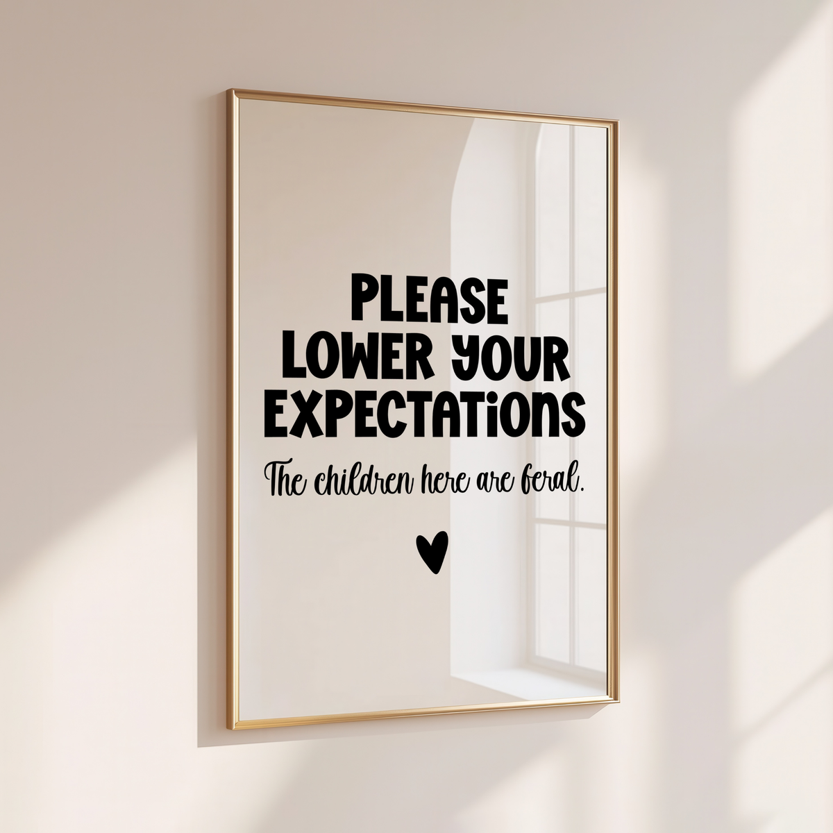 LOWER YOUR EXPECTATIONS