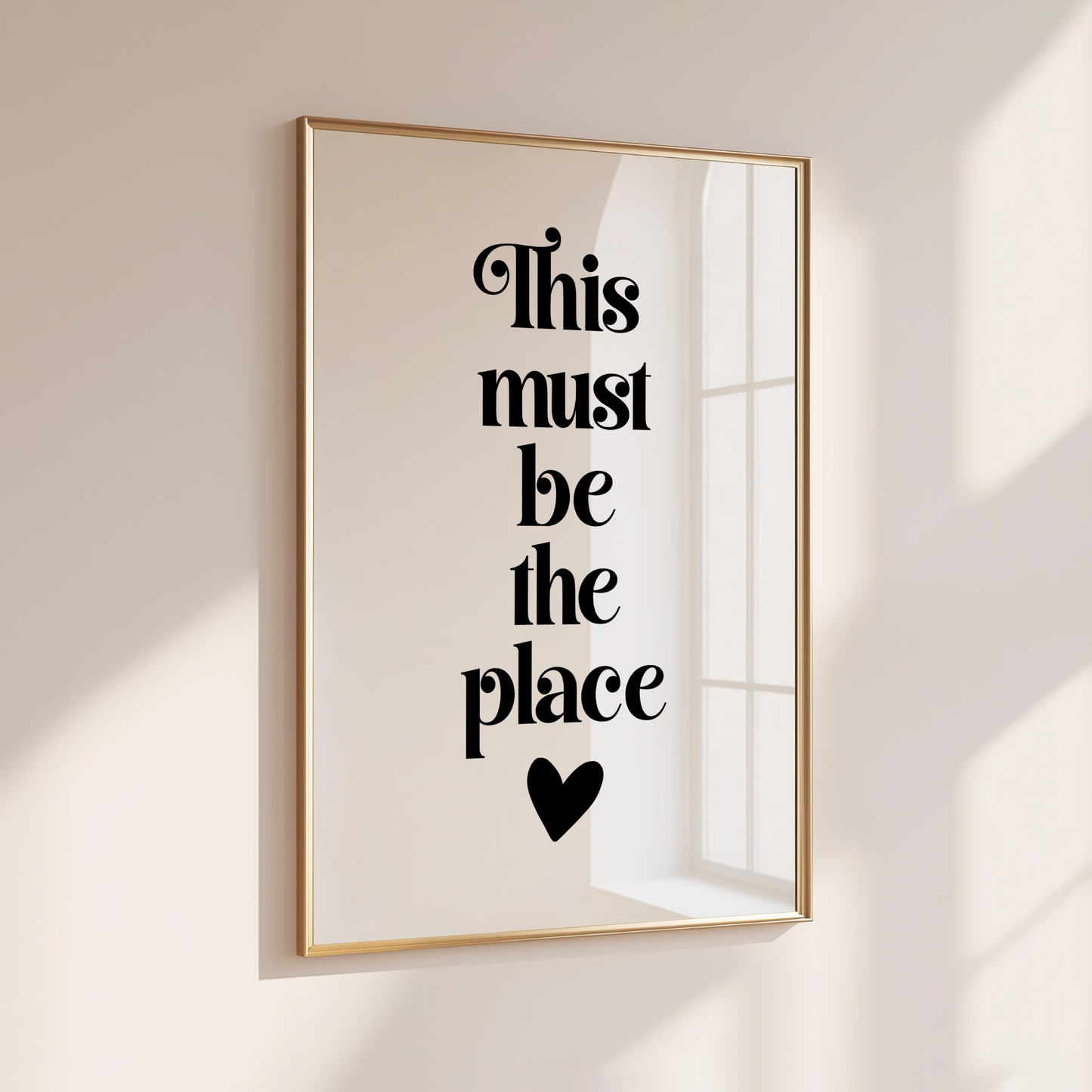 This must be the place - Home Print - Wall Decor