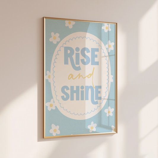 RISE & SHINE