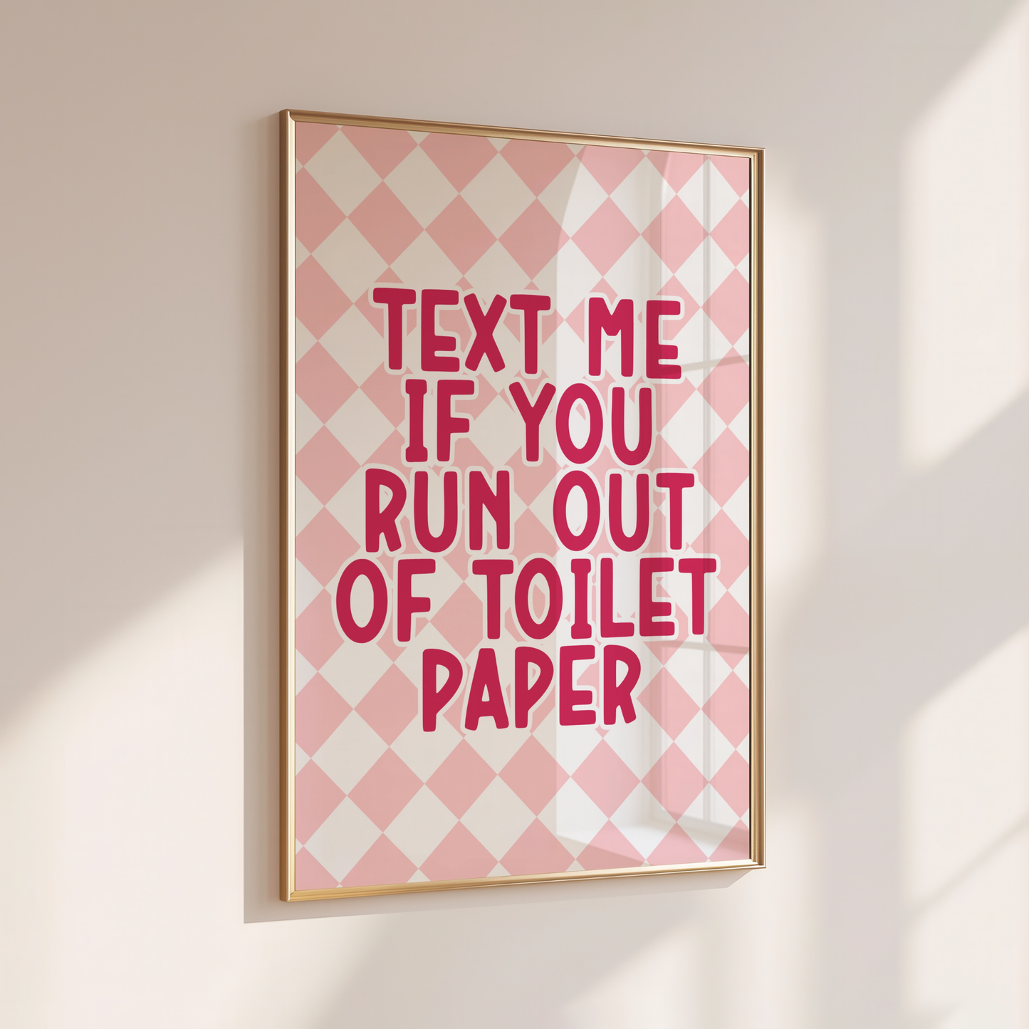 Text Me if you Run Out of Toilet Paper - Home Print - Wall Decor - Quirky Decor - Bathroom Prints