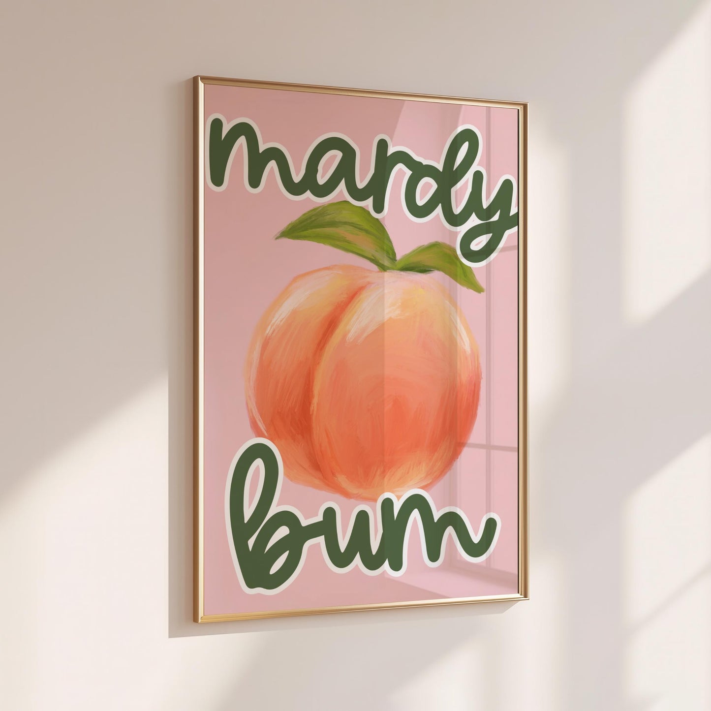 Mardy Bum - Home Print - Wall Decor - Funny Prints